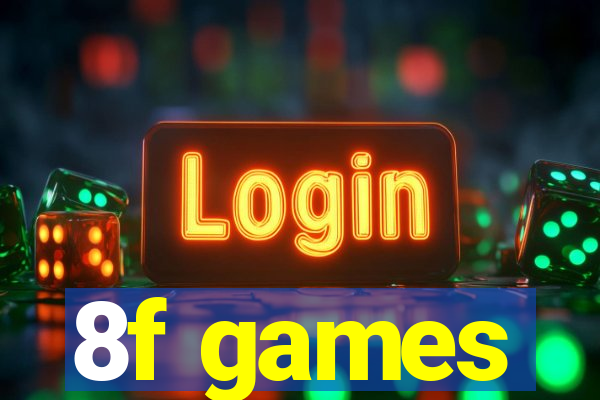 8f games